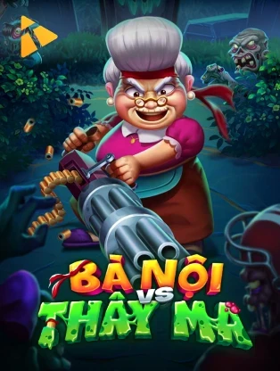 BOM88 Bà Nội Zombie